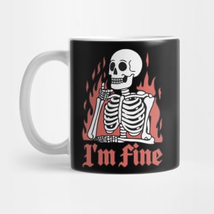 I'm Fine Skeleton on Fire Design Mug